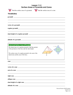 Lesson 11-3 Surface Areas of Pyramids and Cones Vocabulary