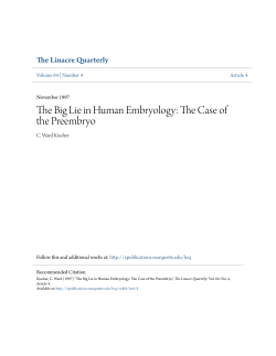 The Big Lie in Human Embryology: The Case of the Preembryo