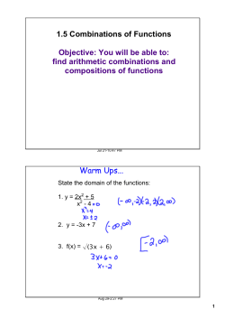 1.5 Combinations of Functions Objective: You will be able