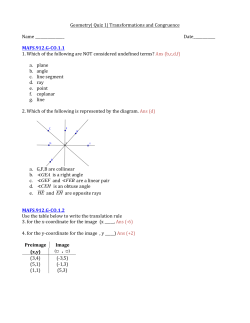 Geometry| Quiz 1| Transformations and Congruence Name