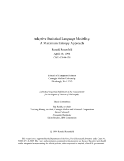 Adaptive Statistical Language Modeling: A Maximum Entropy