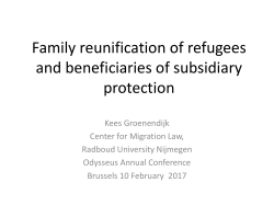 Family reunification of refugees and beneficiaries of subsidiary
