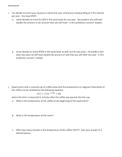 Homework: 1. You decide to invest your money in a bank that uses
