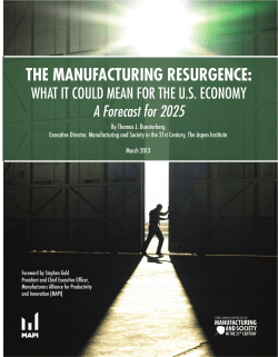 The Manufacturing Resurgence: What It Could Mean for the U.S.