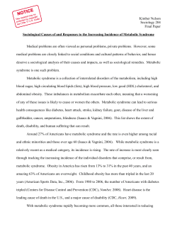 Causes of and Responses to the Increasing Incidence of Metabolic