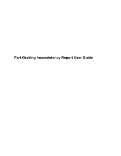 Part Grading Inconsistency Report User Guide - Car