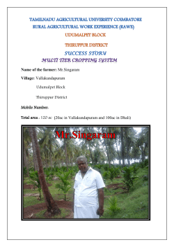 Name of the farmer: Mr.Singaram Village: Vallakundapuram