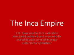 EQ How was the Inca civilization structured politically and