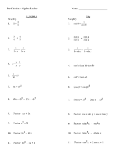 Pre-Calculus – Algebra Review Name: ALGEBRA Simplify. 1. 5 + 3