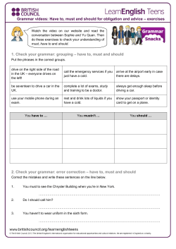 Have to, must and should for obligation and advice