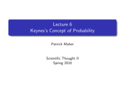 Lecture 6 Keynes`s Concept of Probability