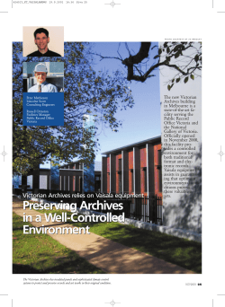 Preserving Archives in a Well-Controlled Environment