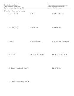 Directions - Factor each completely 1. 3x2 4x 15 2. 1 x2 3. 27x4 +
