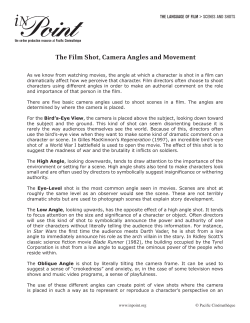 The Film Shot, Camera Angles and Movement