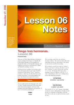 Tengo tres hermanas. Lesson 06