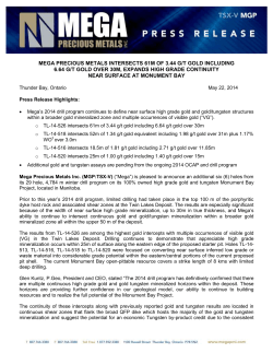 Mega Precious Metals Intersects 61M of 3.44 g/t Gold Including 6.64