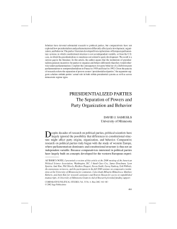 PRESIDENTIALIZED PARTIES The Separation of