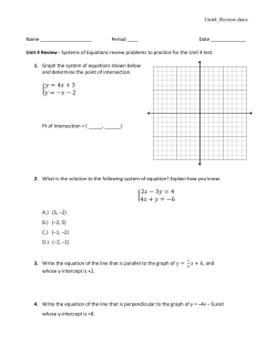 y = 4     + 3 y = −     − 2 2     − 3y = 4 4     + y = −6