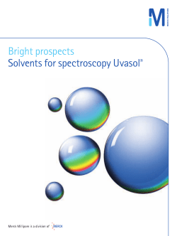 Bright prospects Solvents for spectroscopy Uvasol