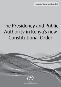the presidency and public authority in kenya`s new constitutional order
