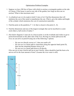Optimization Problem Examples 1. Suppose we have 300 feet of