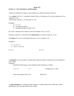 Math 1312 Section 1.1 : Sets, Statements, and Reasoning A set is