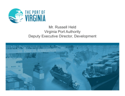 Mr. Russell Held Virginia Port Authority Deputy Executive Director