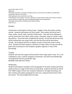 Monday: Introduction to descriptive writing via ppt. Engage in Oreo