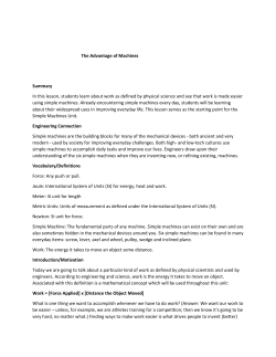 The Advantage of Machines Summary In this lesson, students learn