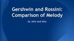 Gershwin and Rossini: Comparison of Melody