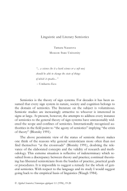 Linguistic and Literary Semiotics Semiotics is the theory of sign