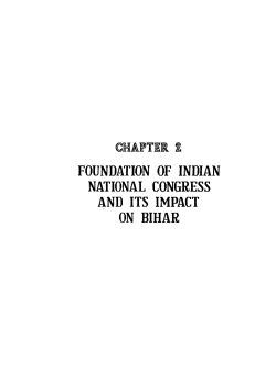 FOUNDATION OF INDIAN NATIONAL CONGRESS AND ITS