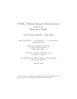 TiMBL: Tilburg Memory Based Learner Reference Guide