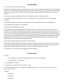 24.1 Section Review 1. A turn of a wheel is an example of one cycle