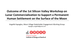 Outcome of the 1st Silicon Valley Workshop on Lunar
