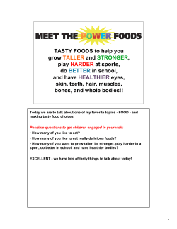 TASTY FOODS to help you grow TALLER and STRONGER, play