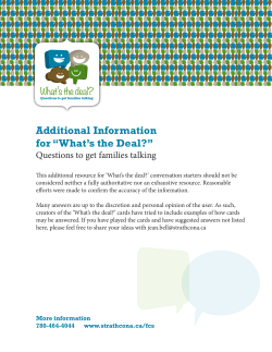 Additional Information for &ldquo;What`s the Deal?&rdquo;