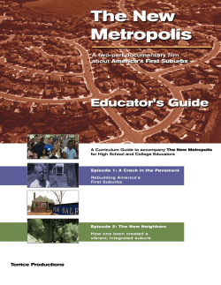 The New Metropolis Educator`s Guide