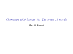 Chemistry 1000 Lecture 12: The group 13 metals