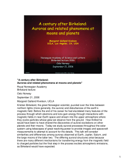 A century after Birkeland: Auroras and related