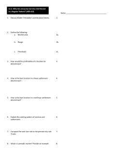 Name: 1. Discuss Walter Christaller`s central place theory. 1. 2