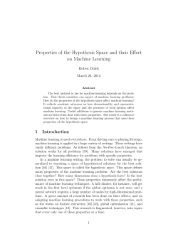 Properties of the Hypothesis Space and their Effect on Machine