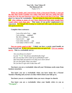 Your Life - Your Values #5 The Balanced Life Psalm 127:2 When my