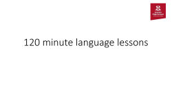 Our journey and experiences of 120 minute language lessons with