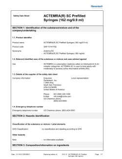 ACTEMRA(R) SC Prefilled Syringes (162 mg/0.9 ml)