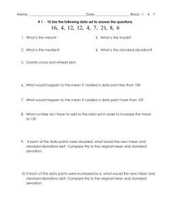 1 4 7 # 1 - 10 Use the following data set to a
