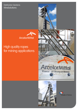 High quality ropes for mining applications