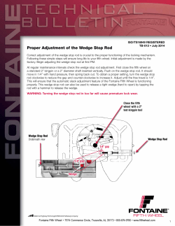 Proper Adjustment of the Wedge Stop Rod