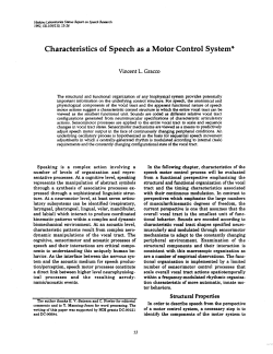 Characteristics of Speech as a Motor Control System*