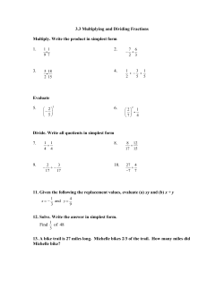 3.3 Multiplying and Dividing Fractions Multiply. Write